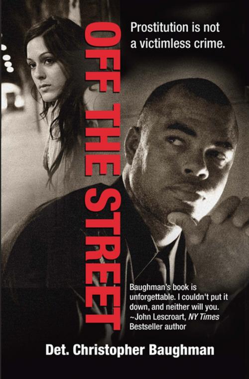 Cover of the book Off the Street by Christopher Baughman, Behler Publications, LLC