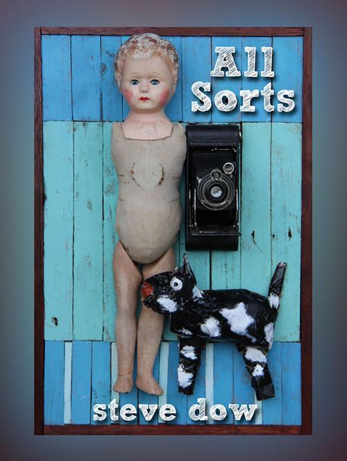 Cover of the book All Sorts by Steve Dow, Steve Dow
