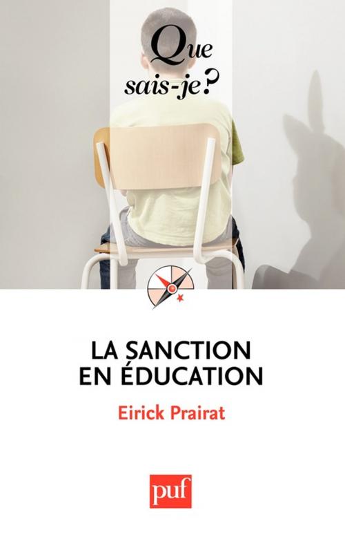 Cover of the book La sanction en éducation by Eirick Prairat, Presses Universitaires de France