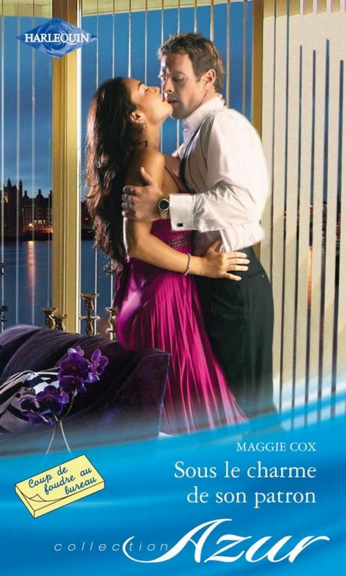 Cover of the book Sous le charme de son patron by Maggie Cox, Harlequin