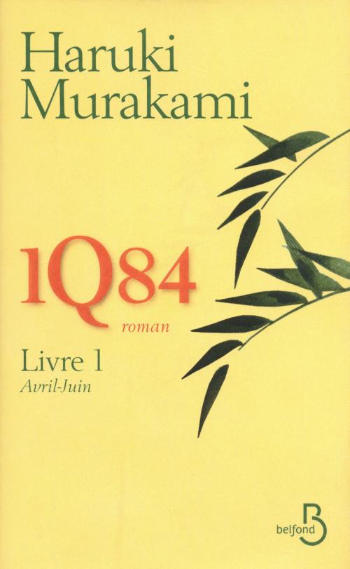 Cover of the book 1Q84 - Livre 1 by Haruki MURAKAMI, Place des éditeurs