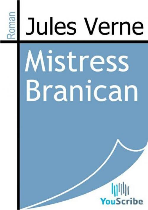 Cover of the book Mistress Branican by Jules Verne, Release Date: August 30, 2011