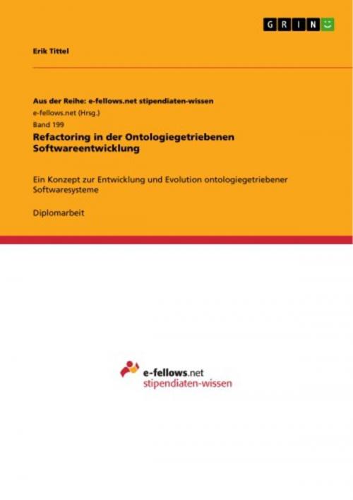 Cover of the book Refactoring in der Ontologiegetriebenen Softwareentwicklung by Erik Tittel, GRIN Verlag