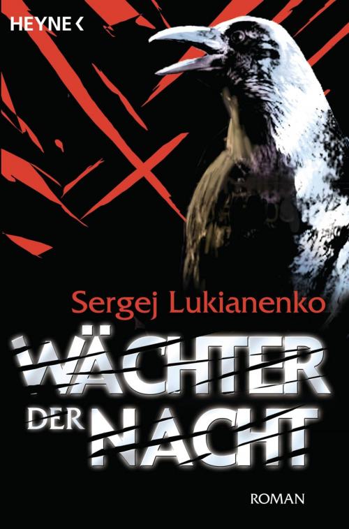 Cover of the book Wächter der Nacht by Sergej Lukianenko, Erik Simon, Heyne Verlag