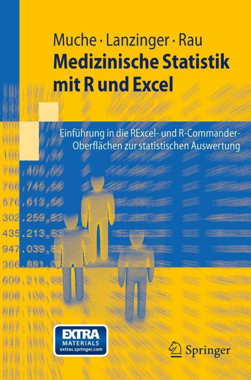 Cover of the book Medizinische Statistik mit R und Excel by Rainer Muche, Stefanie Lanzinger, Michael Rau, Springer Berlin Heidelberg