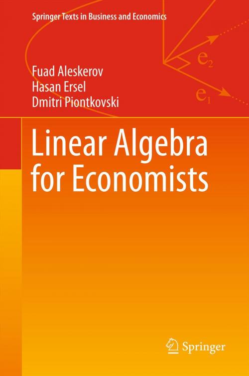 Cover of the book Linear Algebra for Economists by Fuad Aleskerov, Hasan Ersel, Dmitri Piontkovski, Springer Berlin Heidelberg