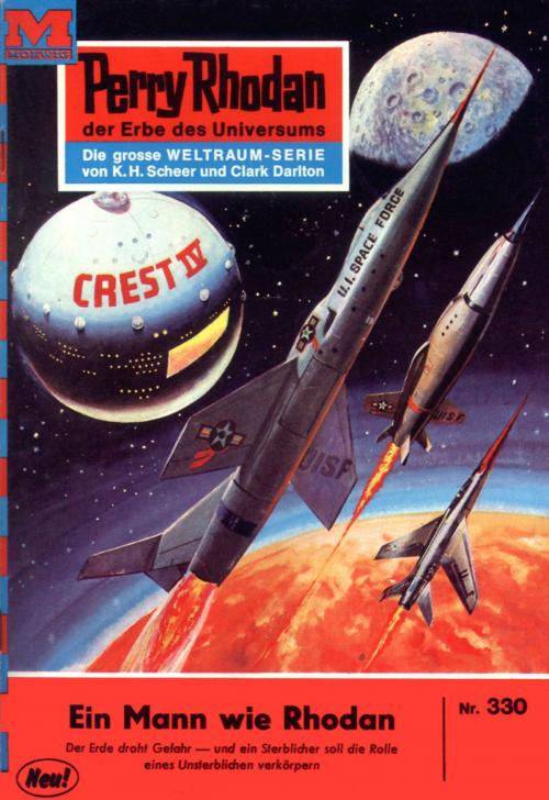 Cover of the book Perry Rhodan 330: Ein Mann wie Rhodan by William Voltz, Perry Rhodan digital