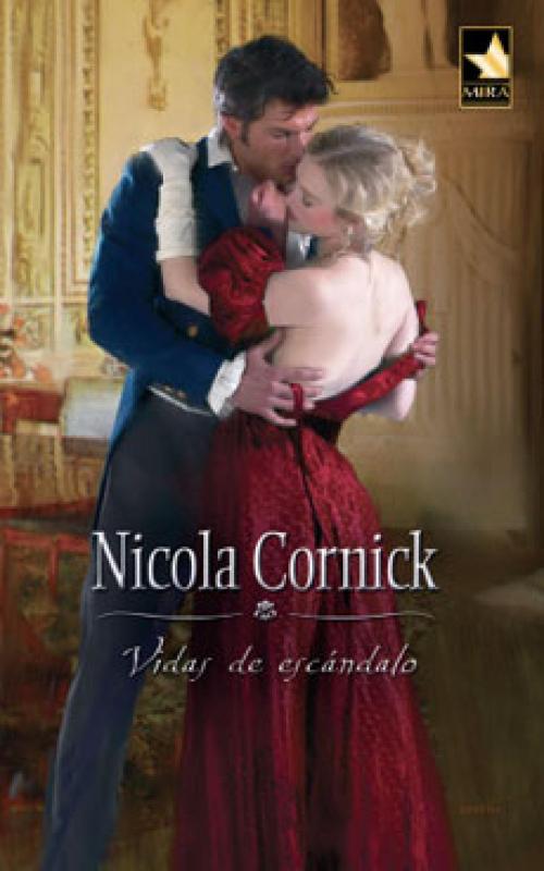 Cover of the book Vidas de escándalo by Nicola Cornick, Harlequin, una división de HarperCollins Ibérica, S.A.