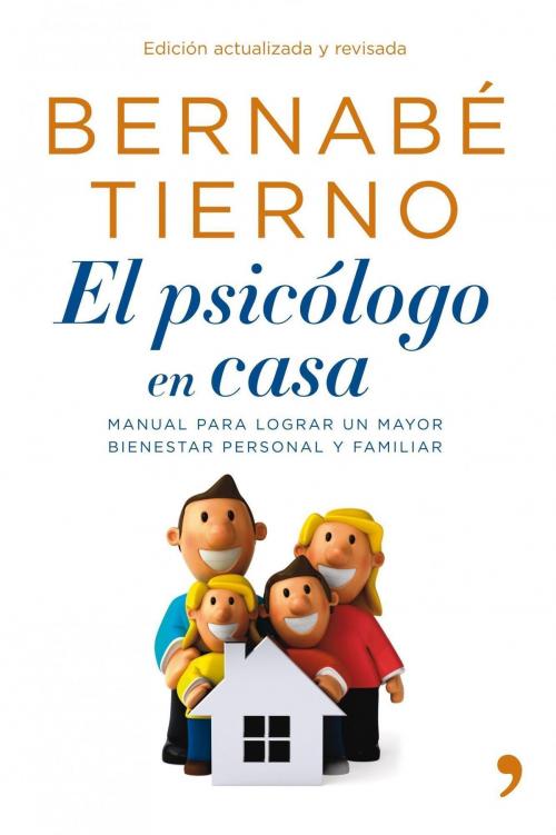 Cover of the book El psicólogo en casa by Bernabé Tierno, Grupo Planeta