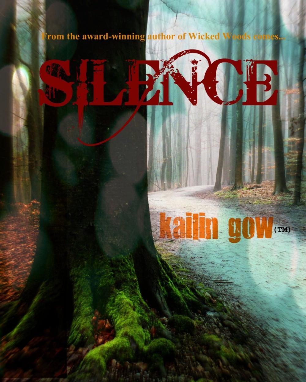 Big bigCover of Silence (Wicked Woods #4) (Wicked Woods Series)