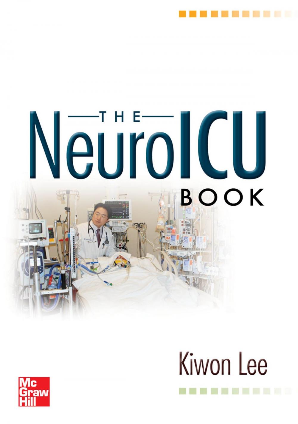 Big bigCover of The NeuroICU Book