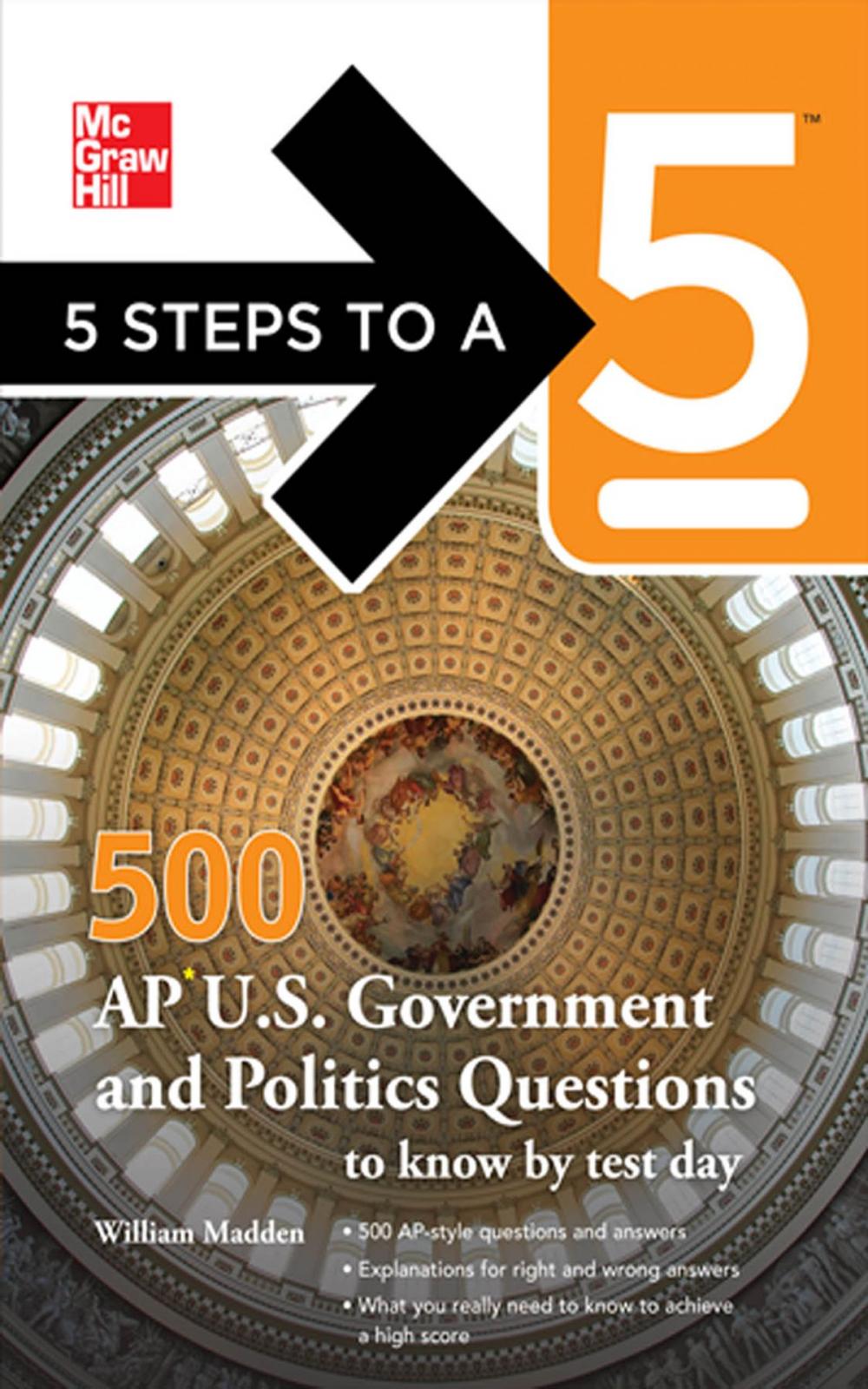 Big bigCover of 5 Steps to a 5 500 AP U.S. Government and Politics Questions to Know by Test Day