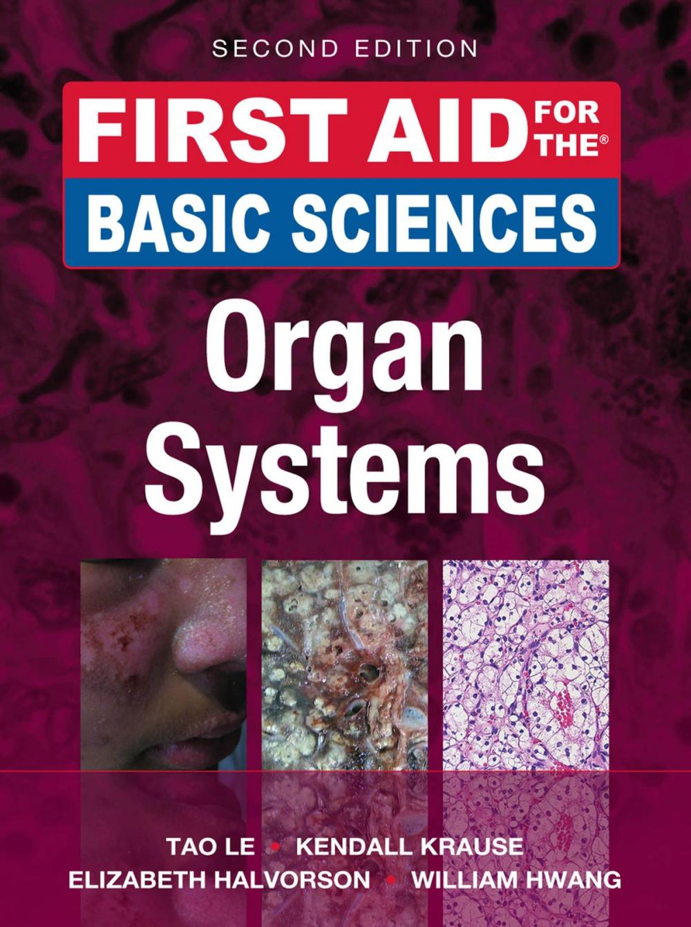 Big bigCover of First Aid for the Basic Sciences: Organ Systems, Second Edition