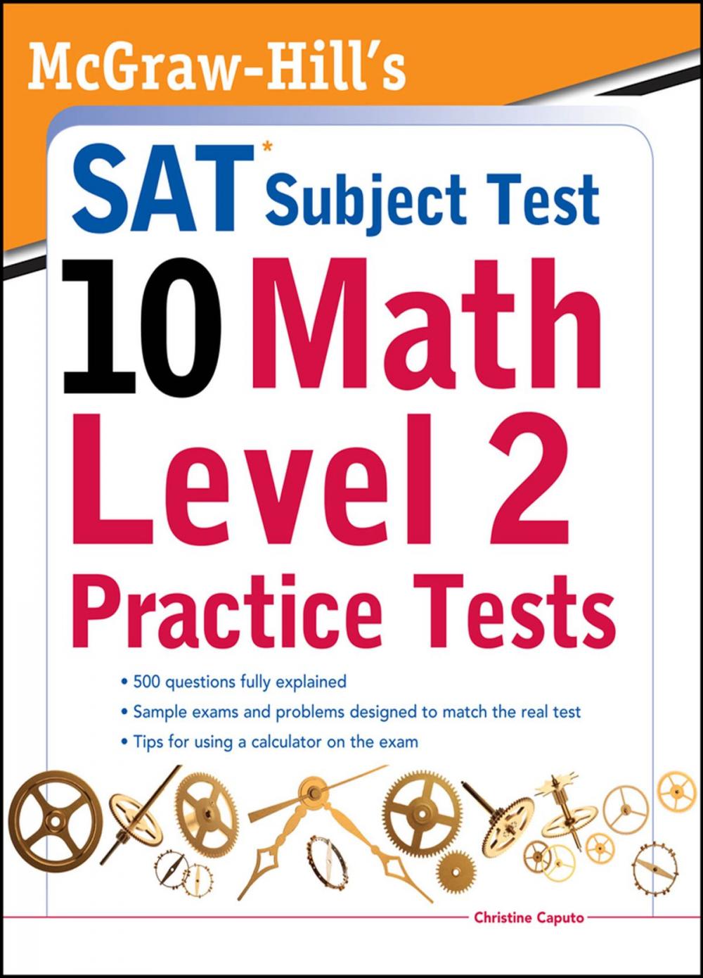 Big bigCover of McGraw-Hills SAT Subject Test 10: Math Level 2 Practice Tests