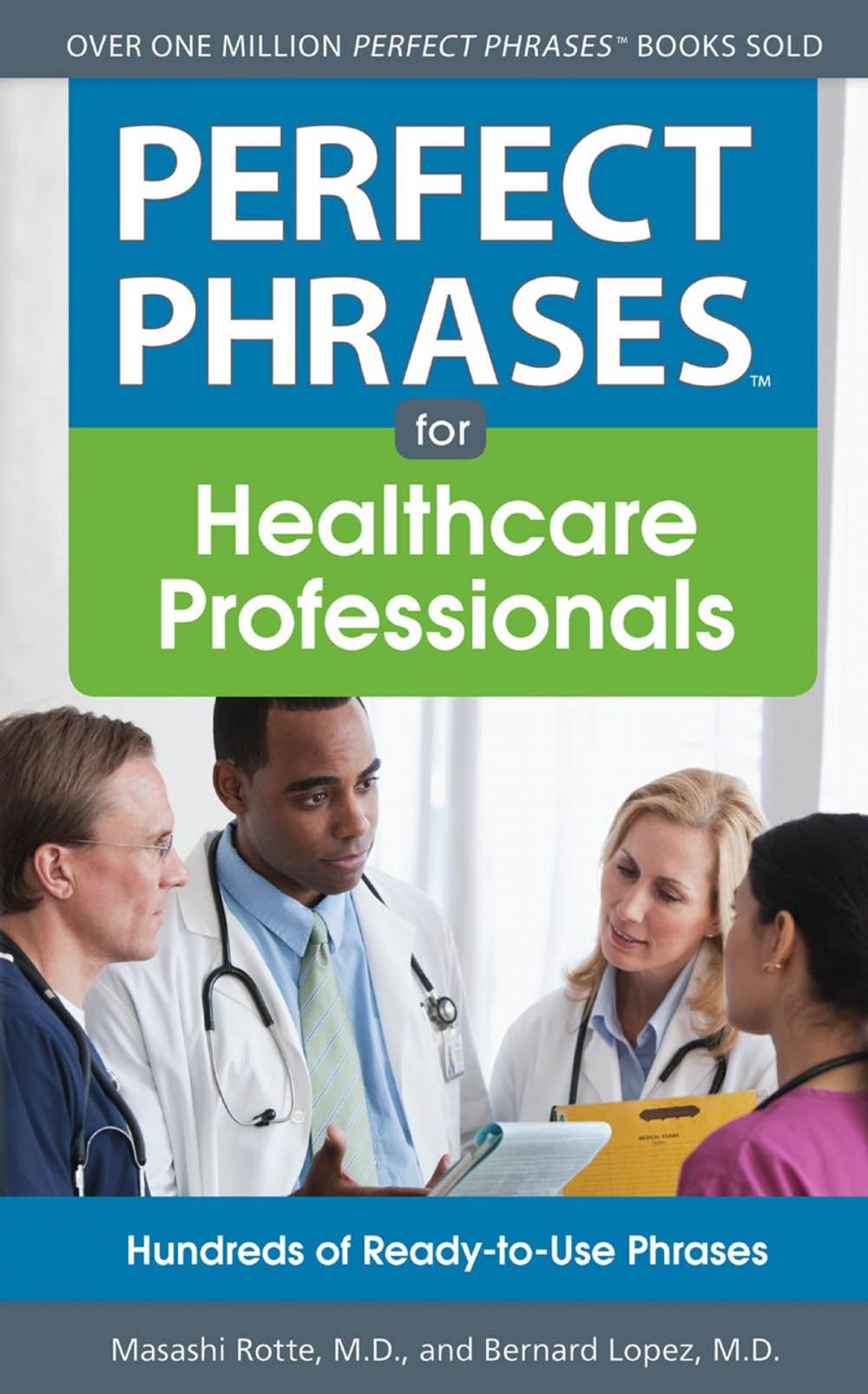 Big bigCover of Perfect Phrases for Healthcare Professionals: Hundreds of Ready-to-Use Phrases