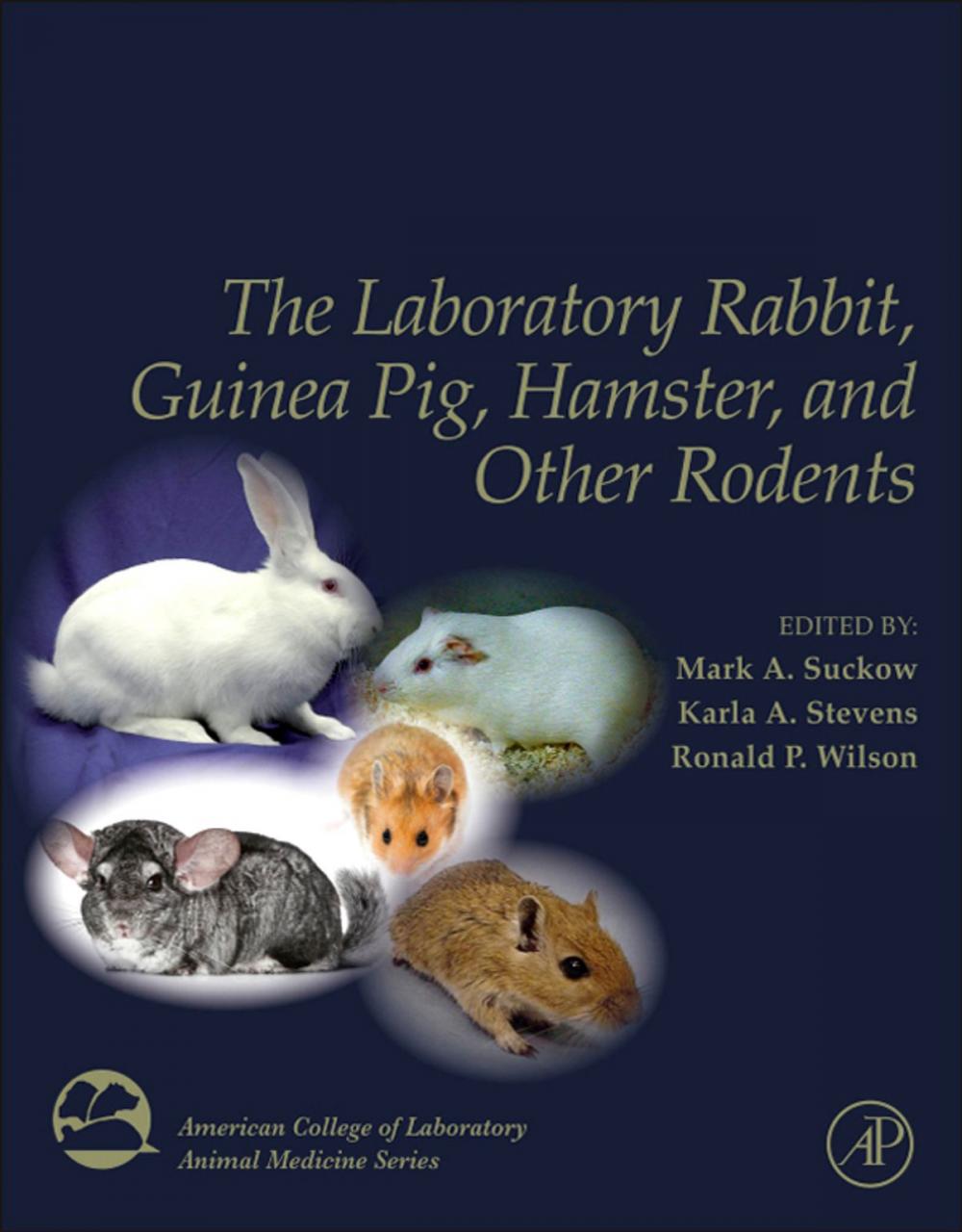 Big bigCover of The Laboratory Rabbit, Guinea Pig, Hamster, and Other Rodents