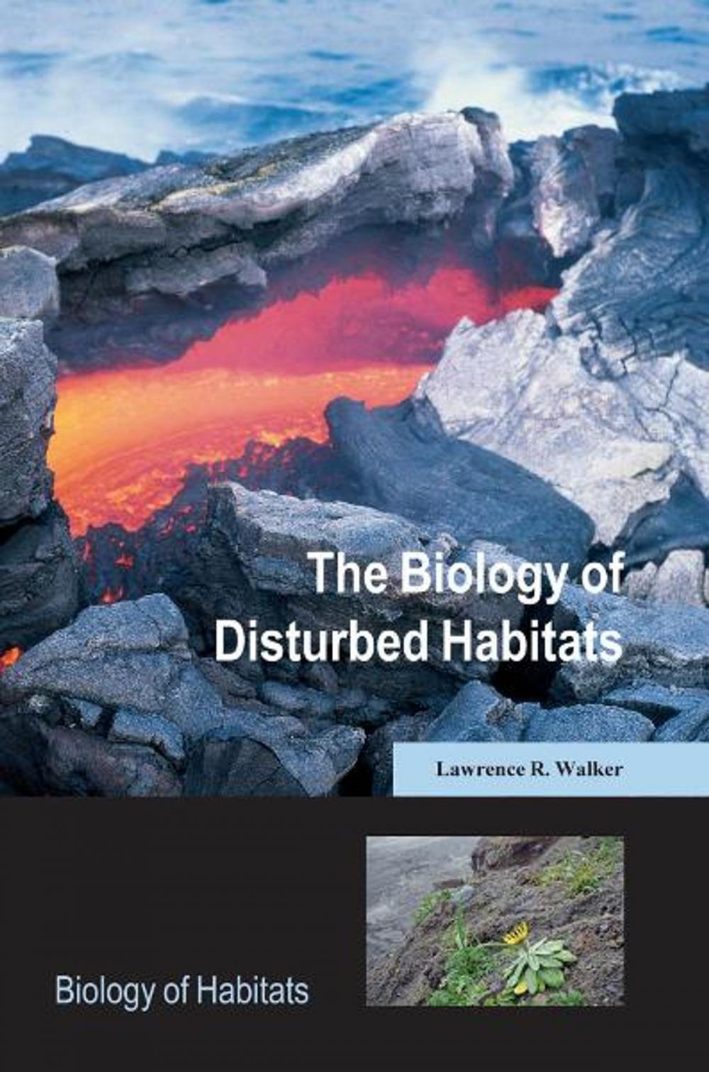 Big bigCover of The Biology of Disturbed Habitats