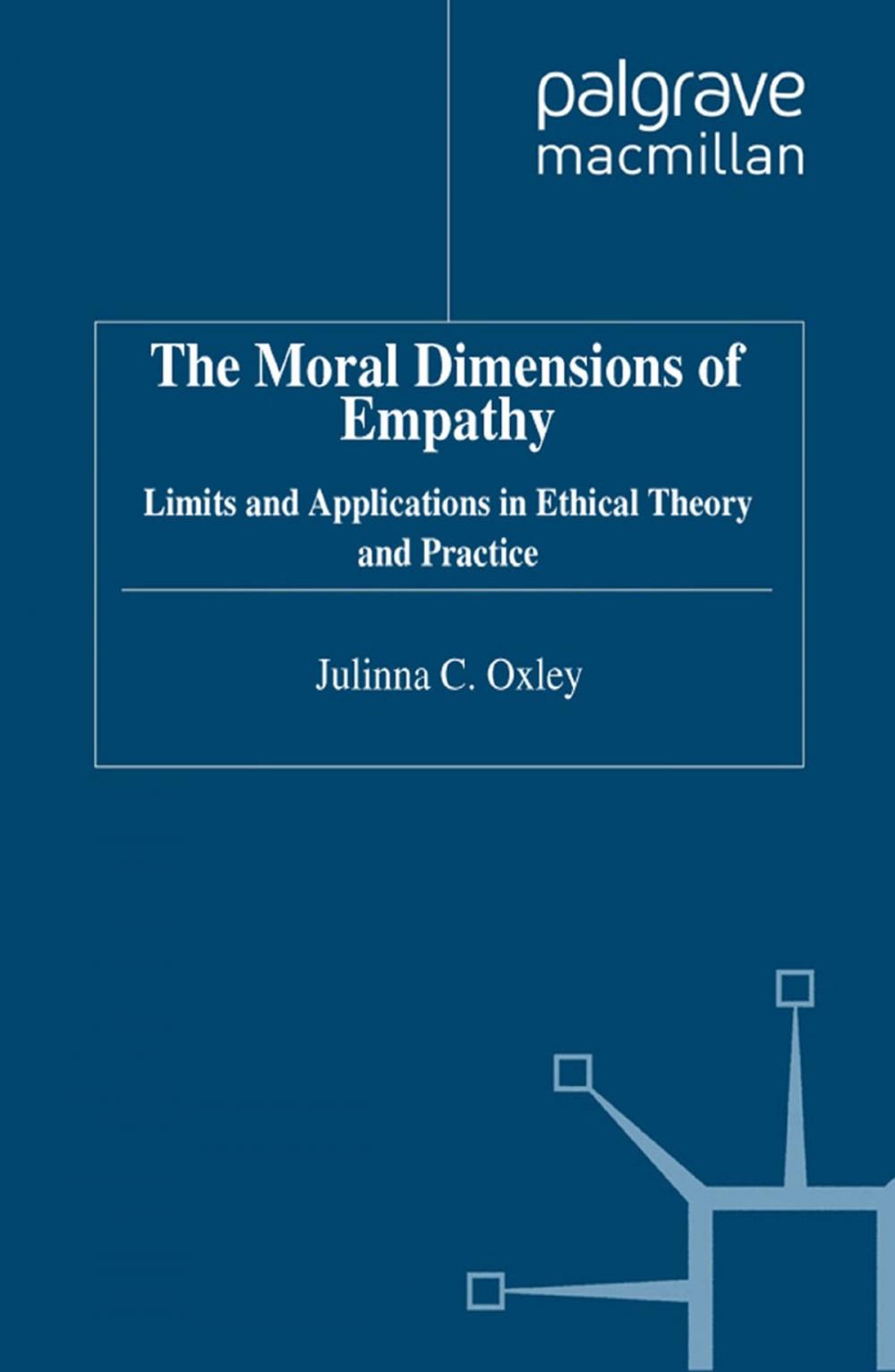 Big bigCover of The Moral Dimensions of Empathy