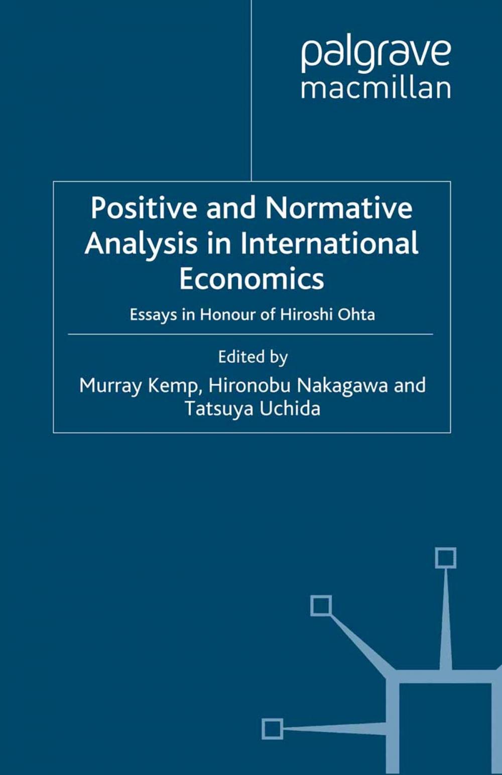 Big bigCover of Positive and Normative Analysis in International Economics