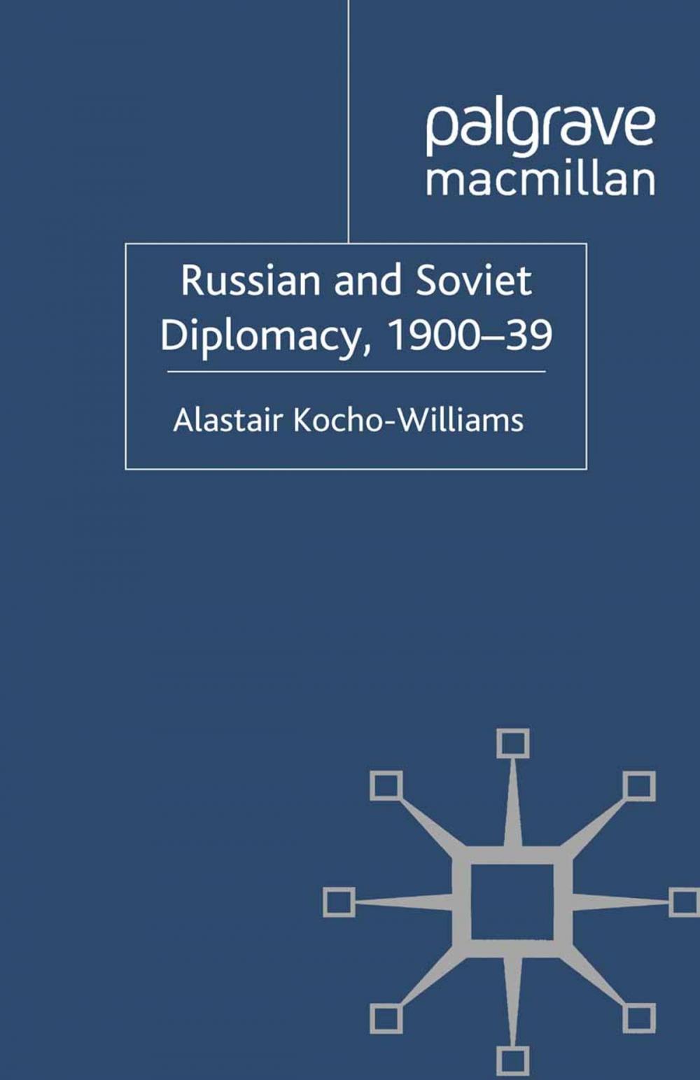 Big bigCover of Russian and Soviet Diplomacy, 1900-39