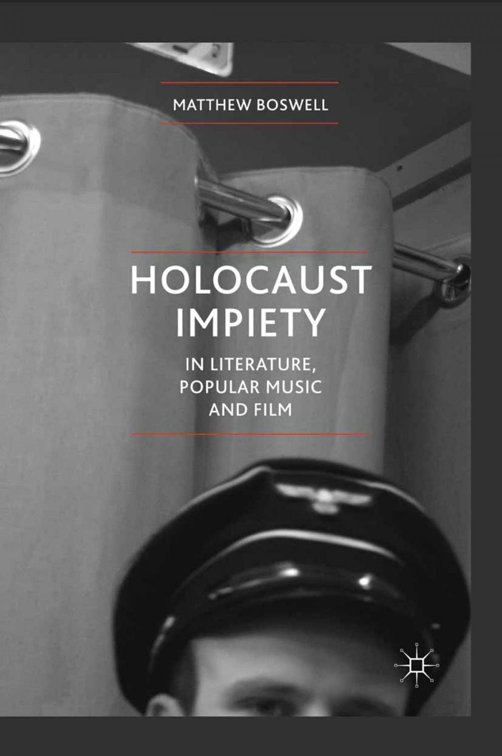 Big bigCover of Holocaust Impiety in Literature, Popular Music and Film