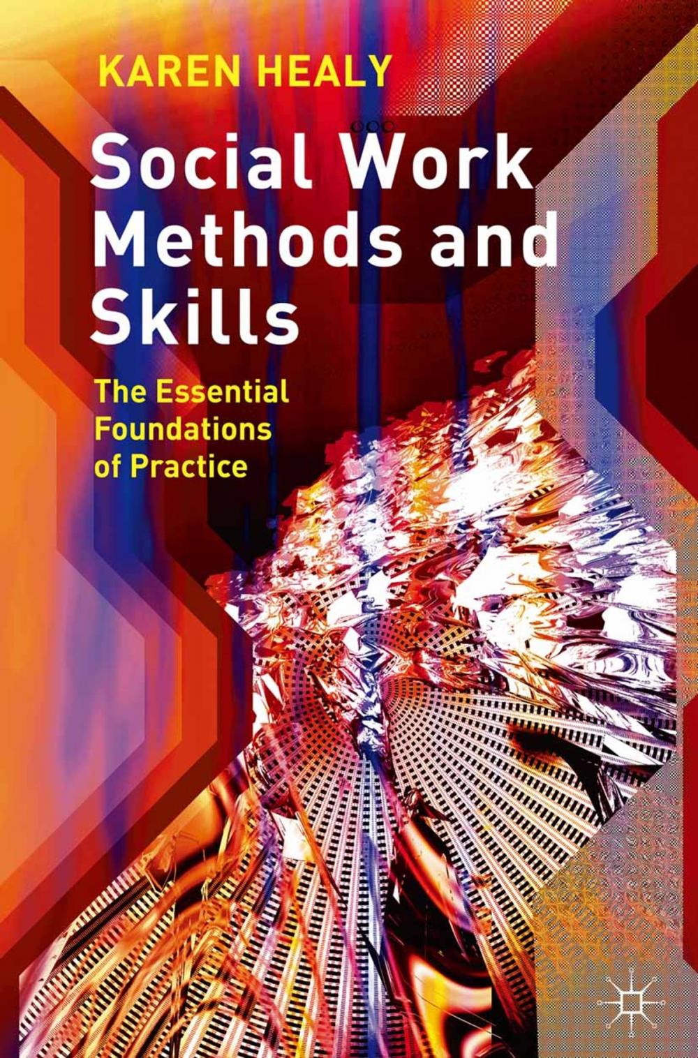 Big bigCover of Social Work Methods and Skills