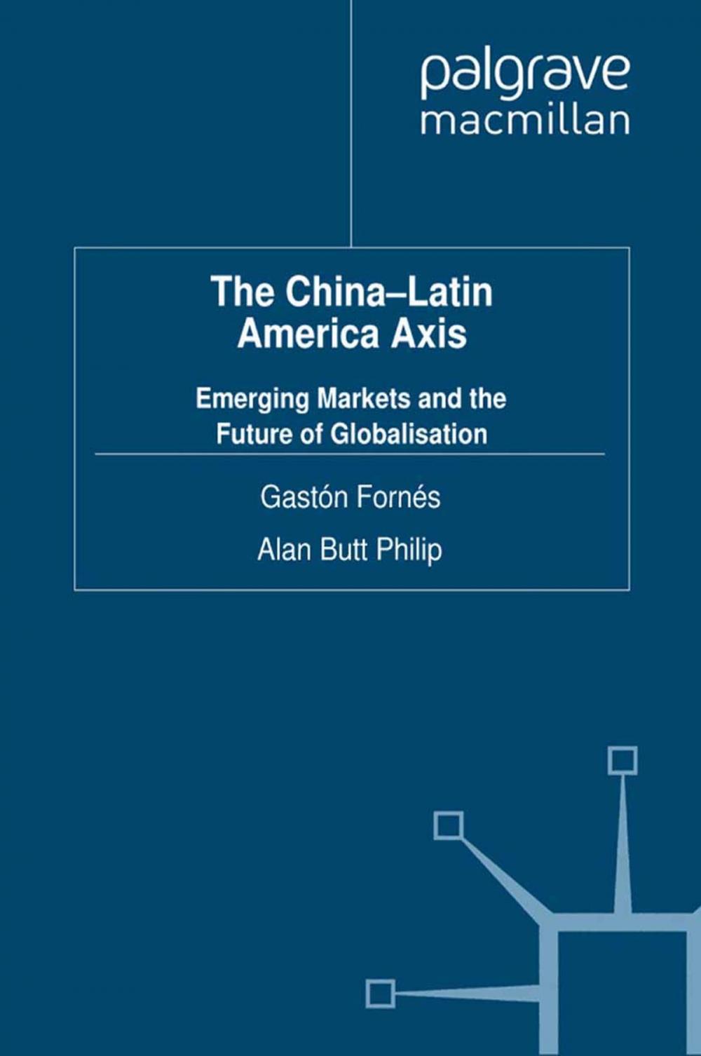 Big bigCover of The China-Latin America Axis