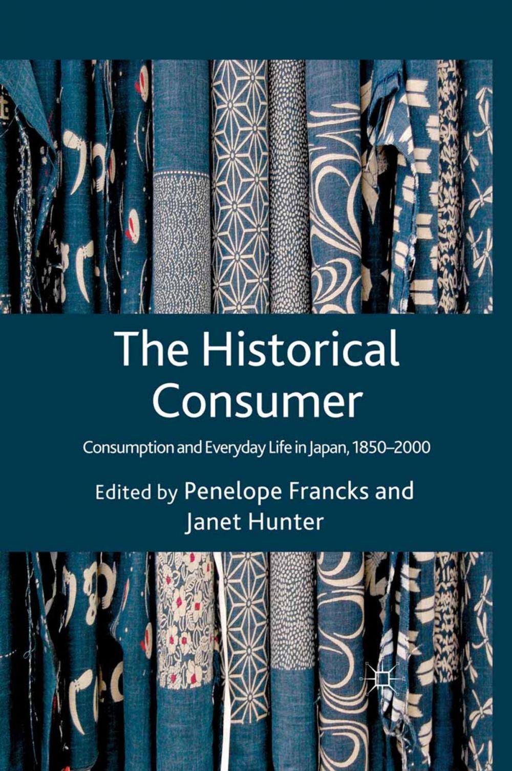 Big bigCover of The Historical Consumer