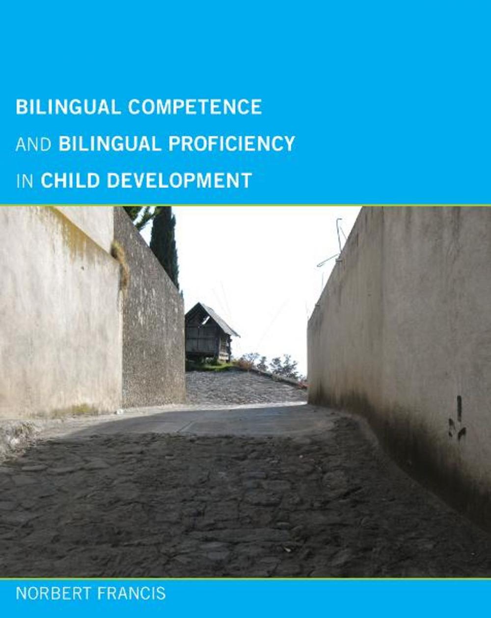 Big bigCover of Bilingual Competence and Bilingual Proficiency in Child Development