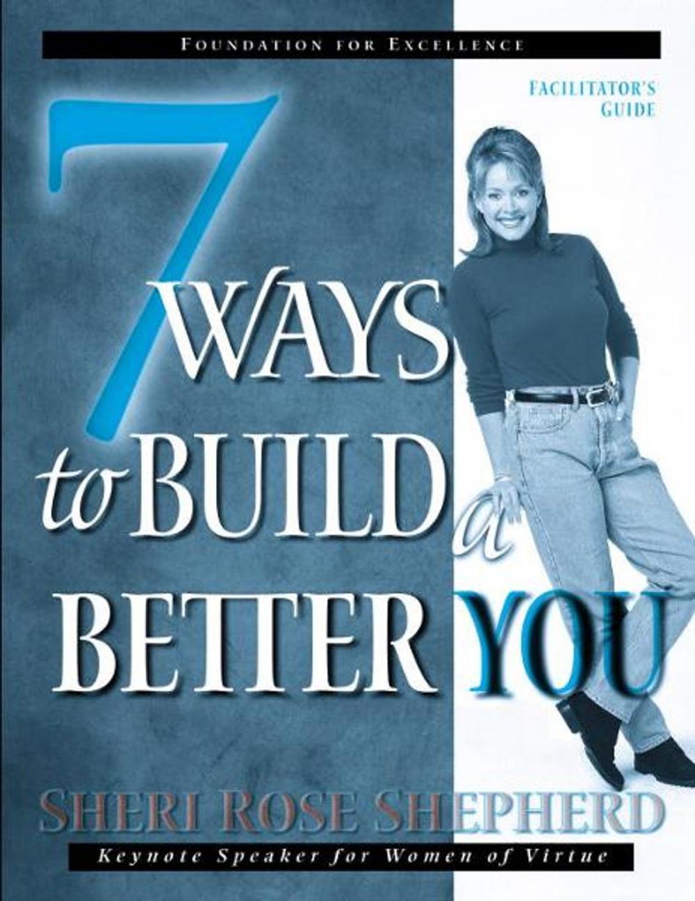 Big bigCover of 7 Ways to Build a Better You