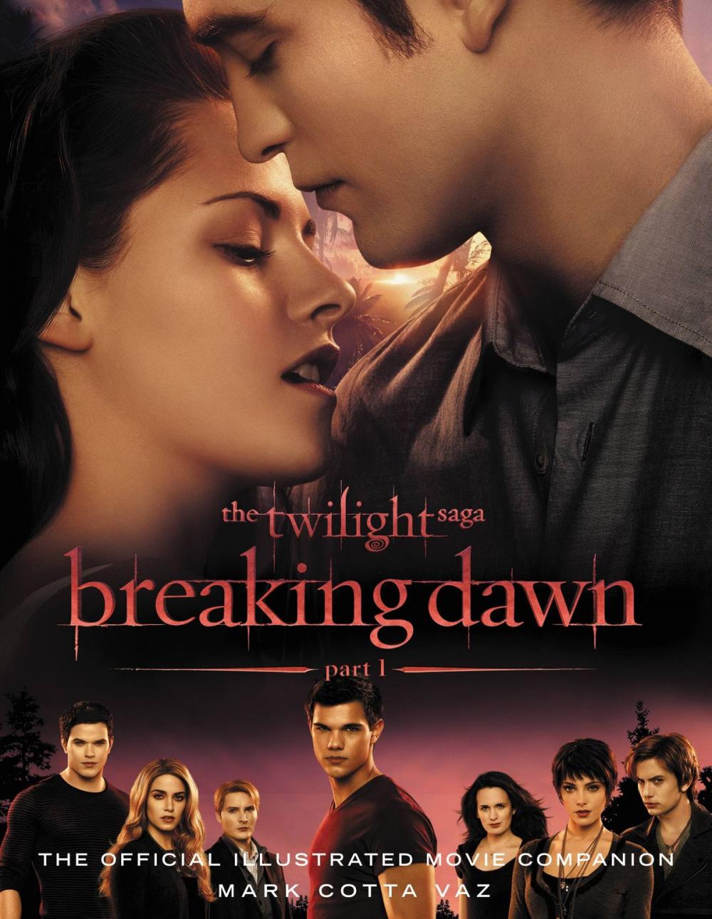 Big bigCover of The Twilight Saga Breaking Dawn Part 1: The Official Illustrated Movie Companion