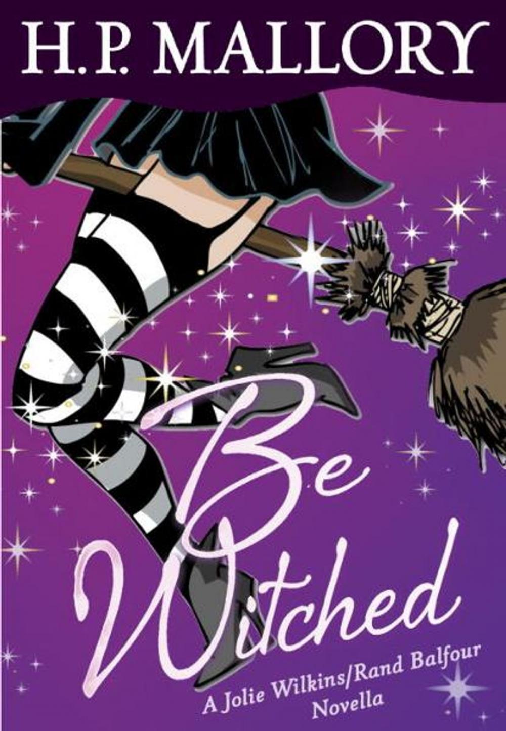 Big bigCover of Be Witched (Novella)