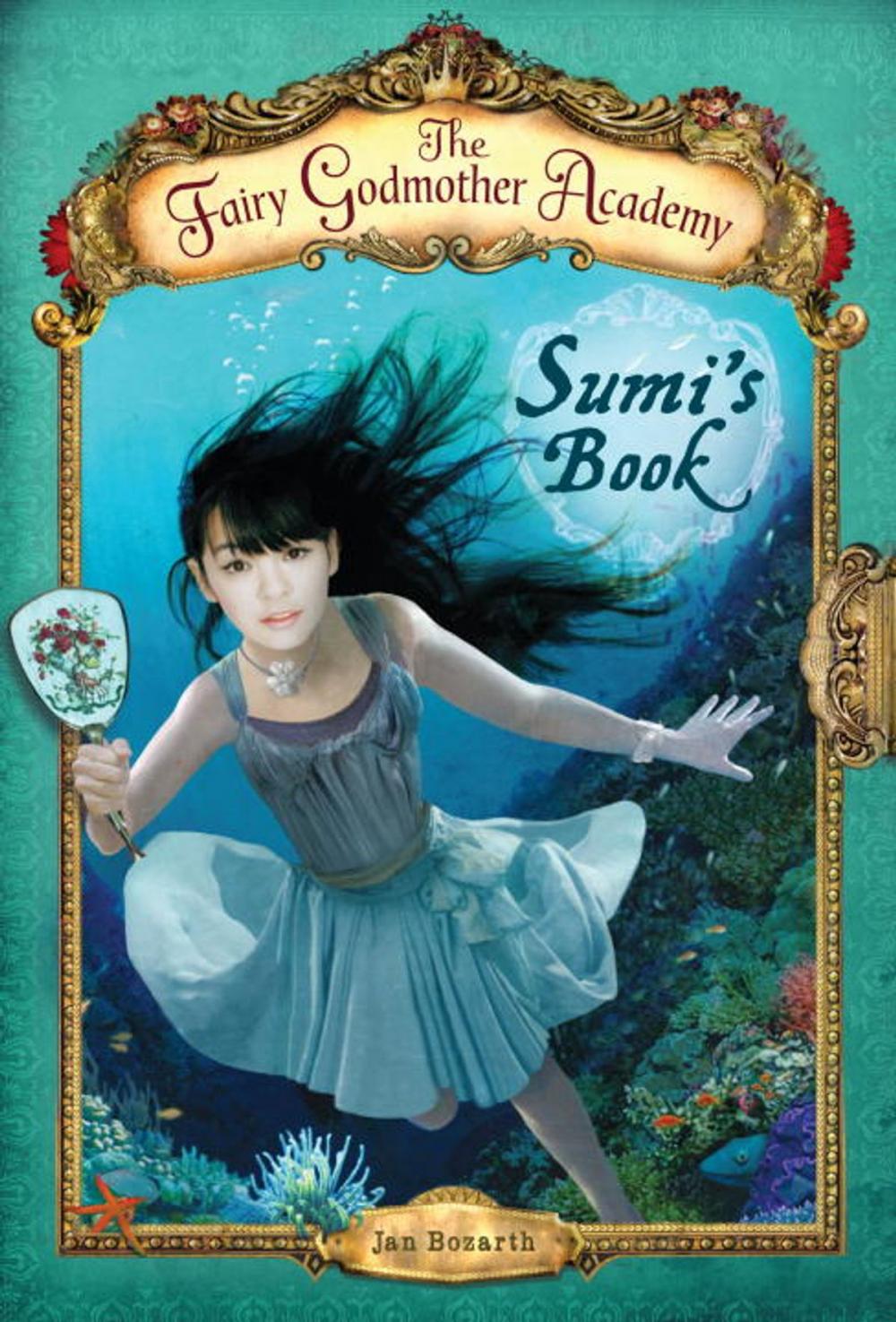 Big bigCover of The Fairy Godmother Academy #5: Sumi's Book