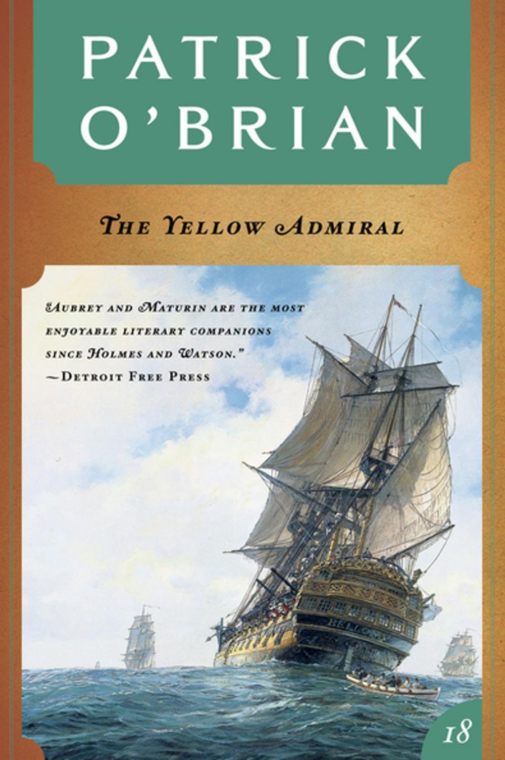 Big bigCover of The Yellow Admiral (Vol. Book 18) (Aubrey/Maturin Novels)