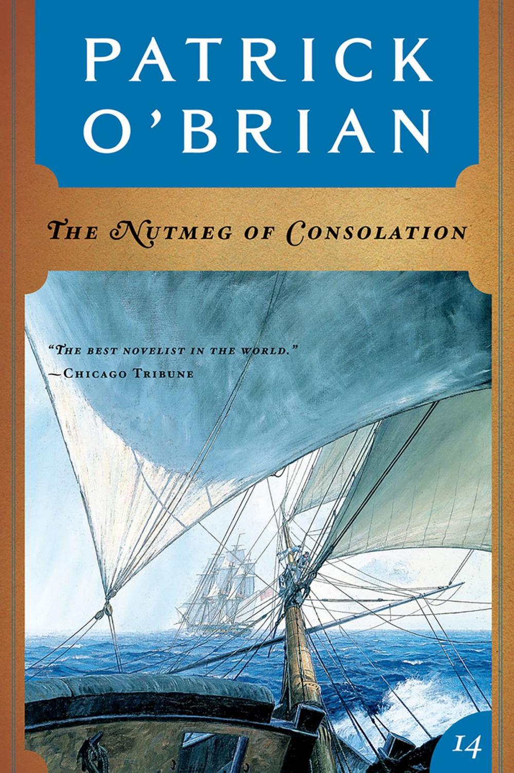 Big bigCover of The Nutmeg of Consolation (Vol. Book 14) (Aubrey/Maturin Novels)