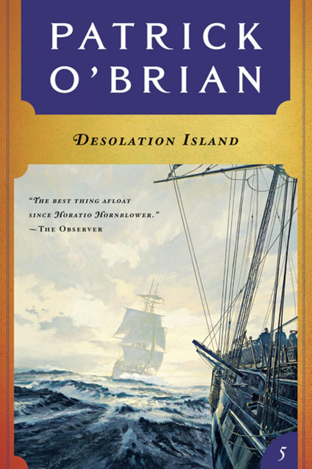 Big bigCover of Desolation Island (Vol. Book 5) (Aubrey/Maturin Novels)