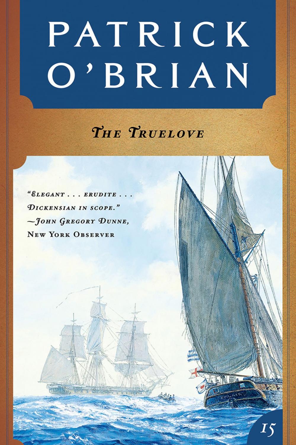 Big bigCover of The Truelove (Vol. Book 15) (Aubrey/Maturin Novels)