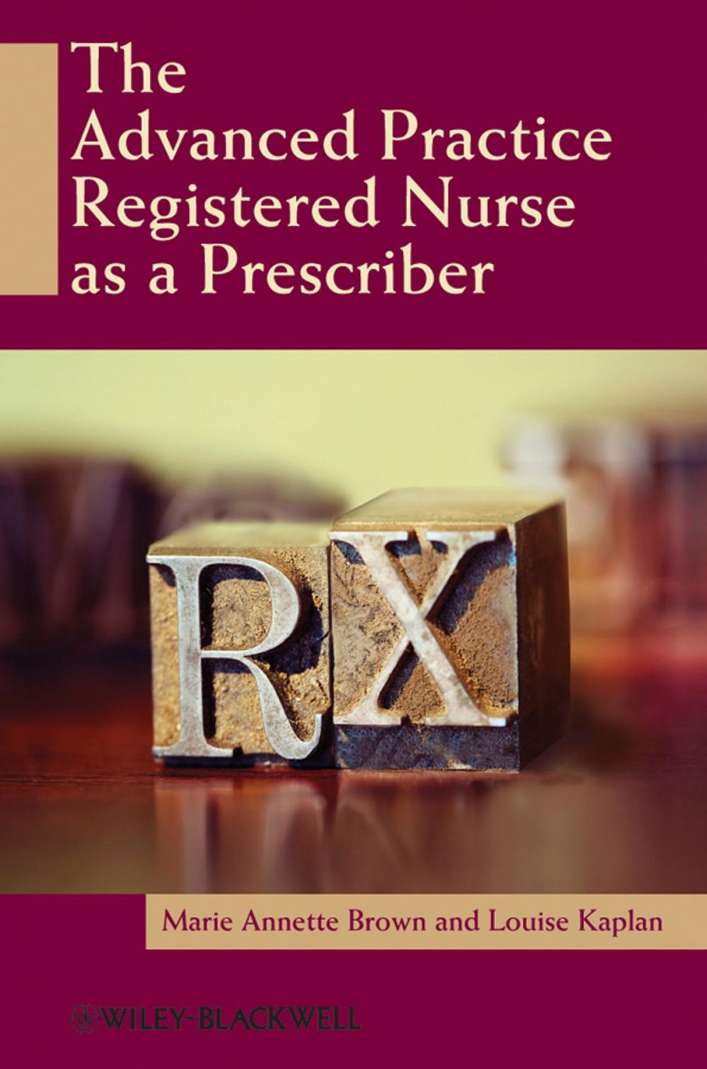 Big bigCover of The Advanced Practice Registered Nurse as a Prescriber