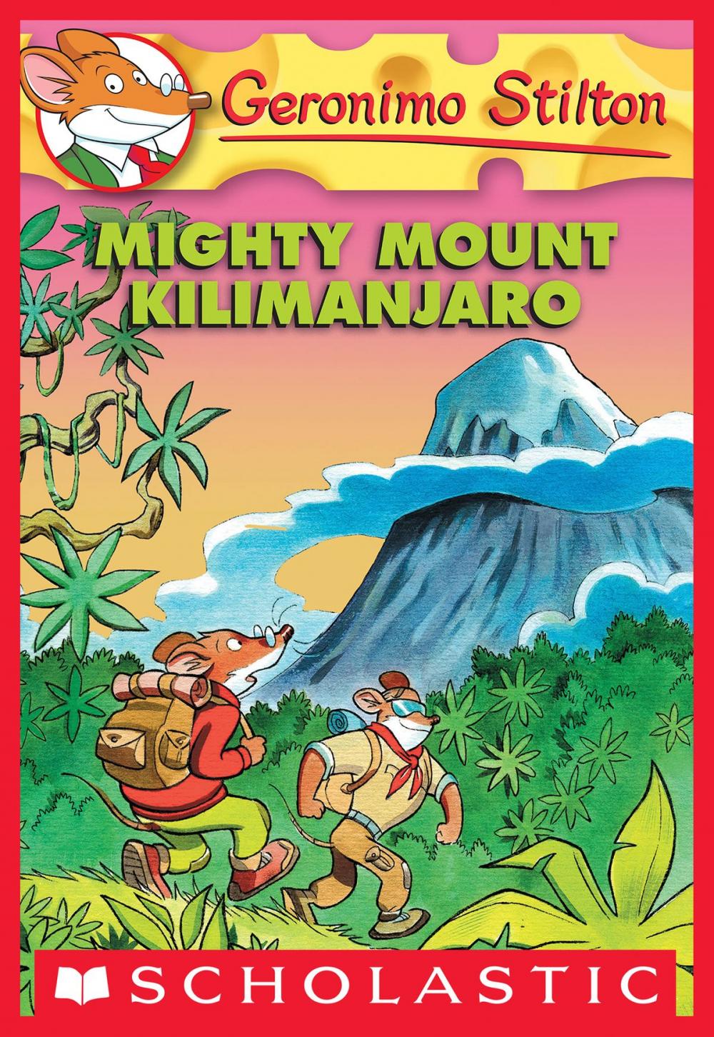 Big bigCover of Geronimo Stilton #41: Mighty Mount Kilimanjaro