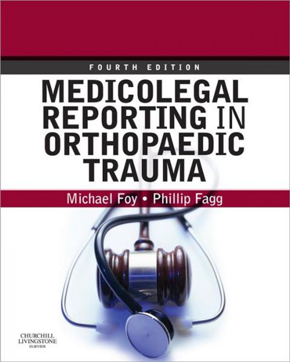 Big bigCover of Medicolegal Reporting in Orthopaedic Trauma E-Book