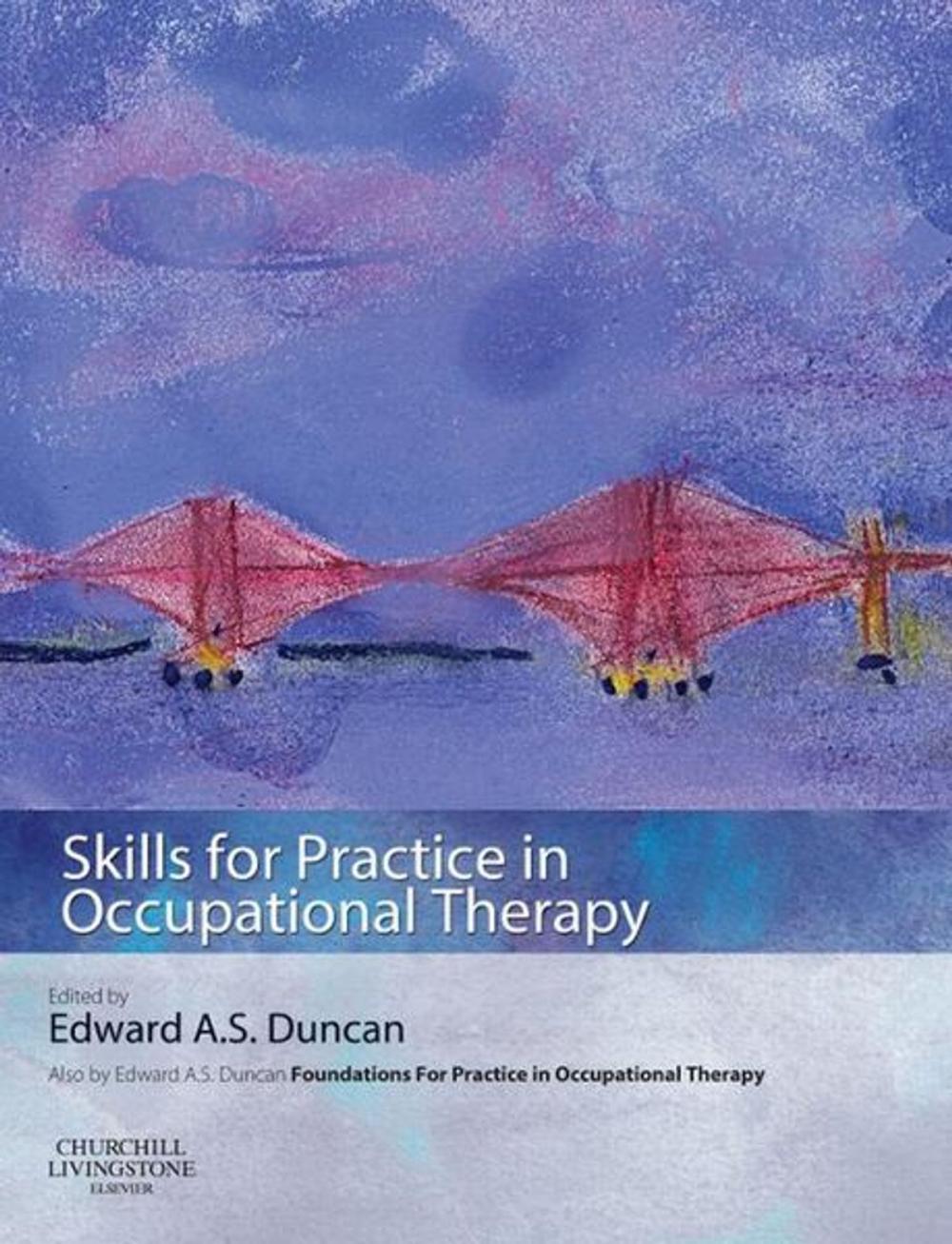 Big bigCover of Skills for Practice in Occupational Therapy E-Book