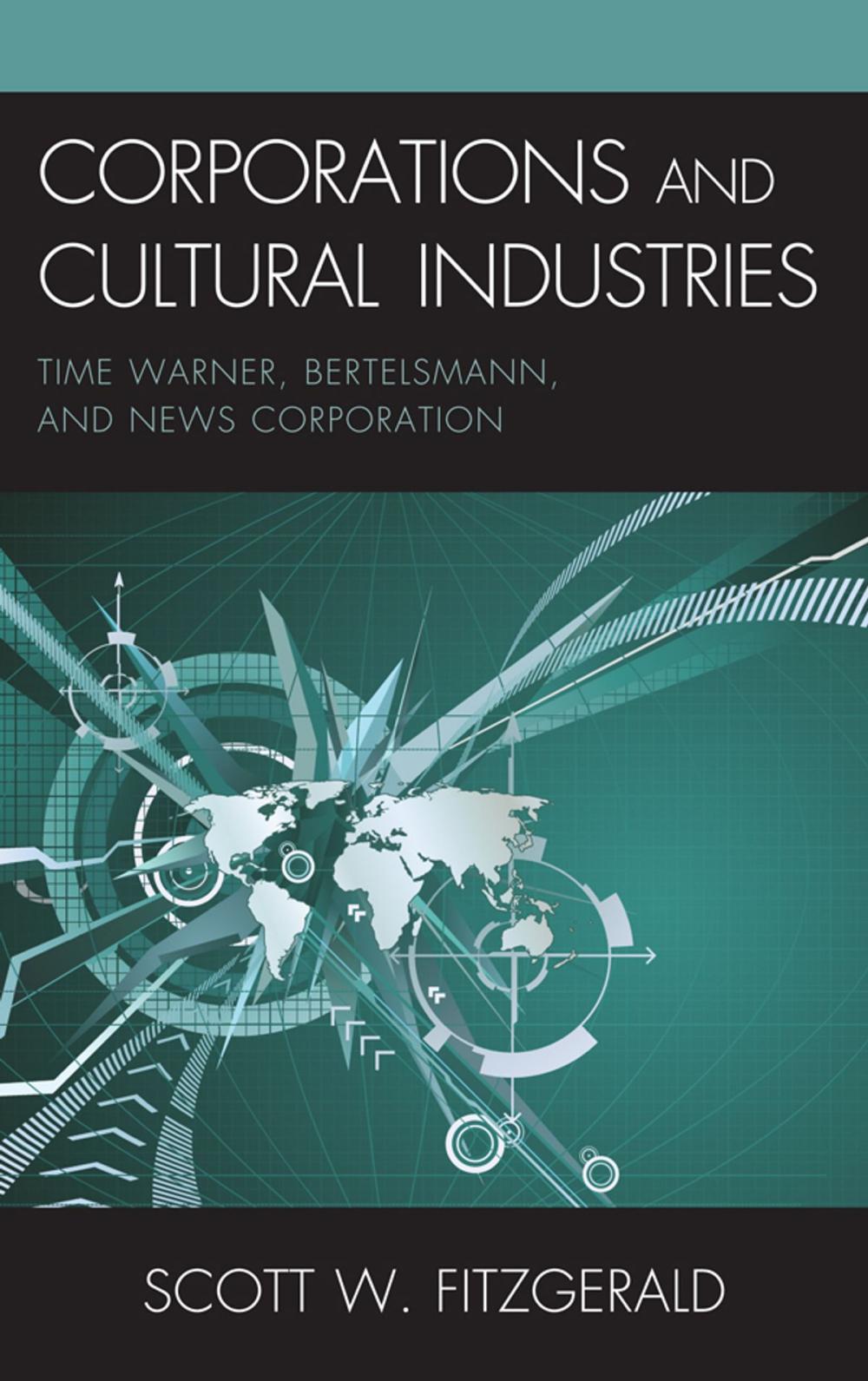 Big bigCover of Corporations and Cultural Industries