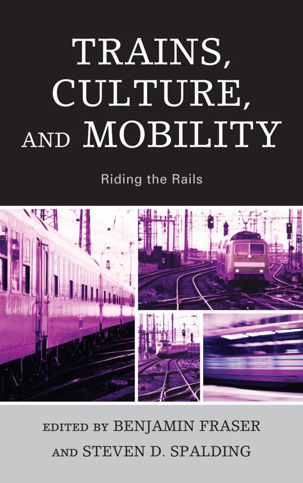 Big bigCover of Trains, Culture, and Mobility