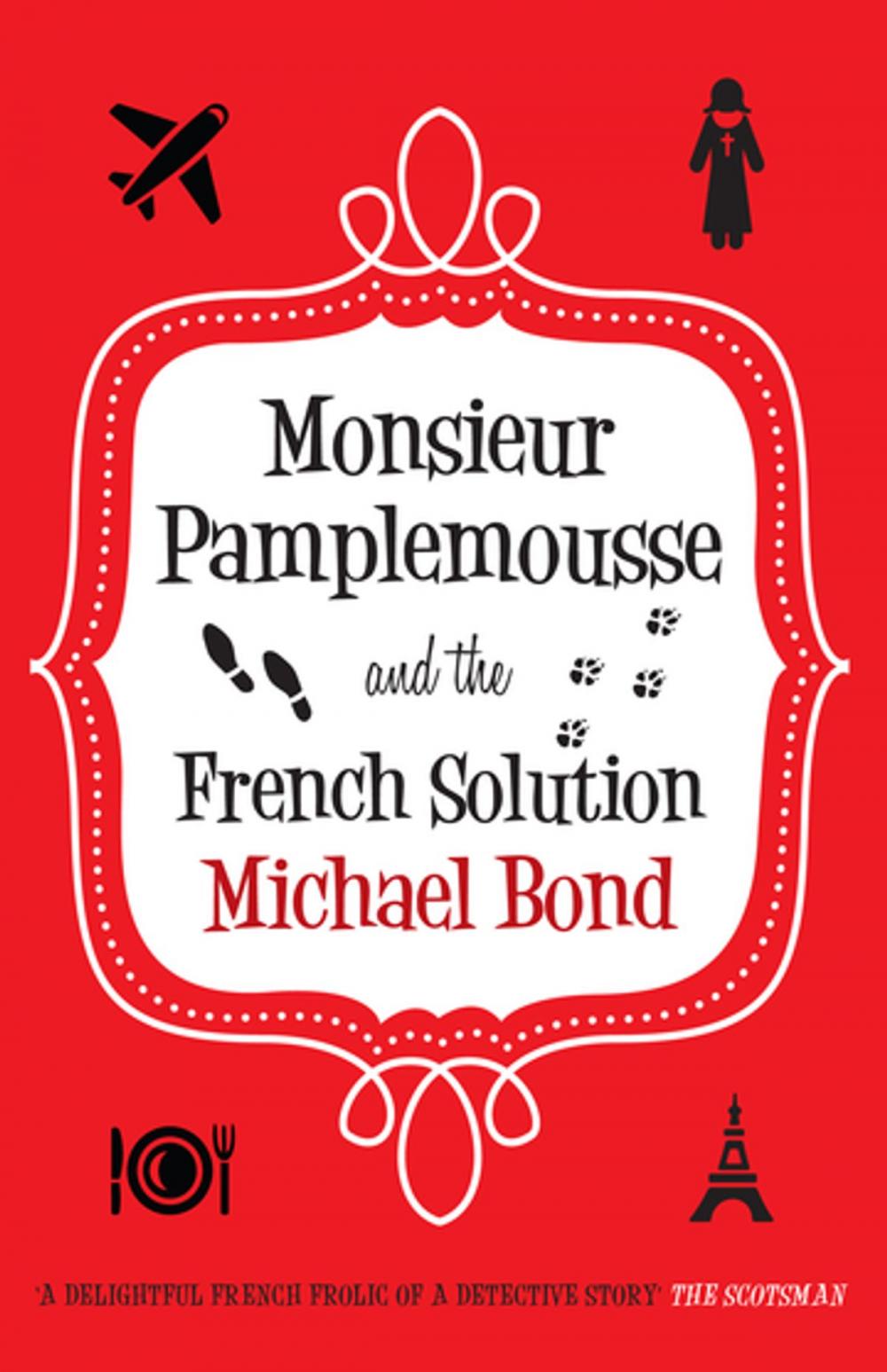 Big bigCover of Monsieur Pamplemousse and the French Solution