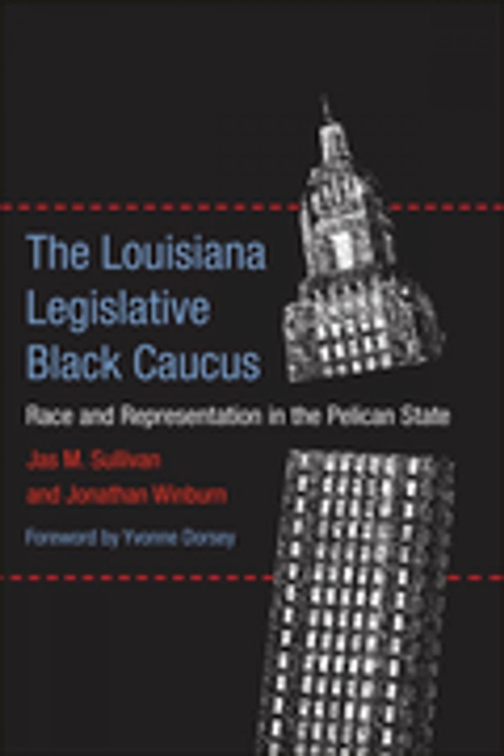 Big bigCover of The Louisiana Legislative Black Caucus