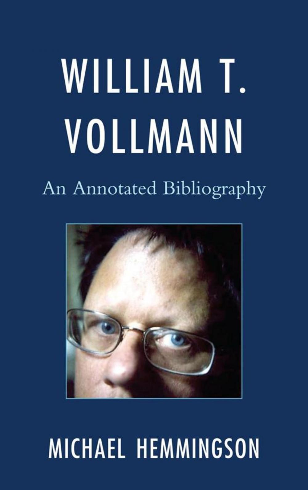 Big bigCover of William T. Vollmann