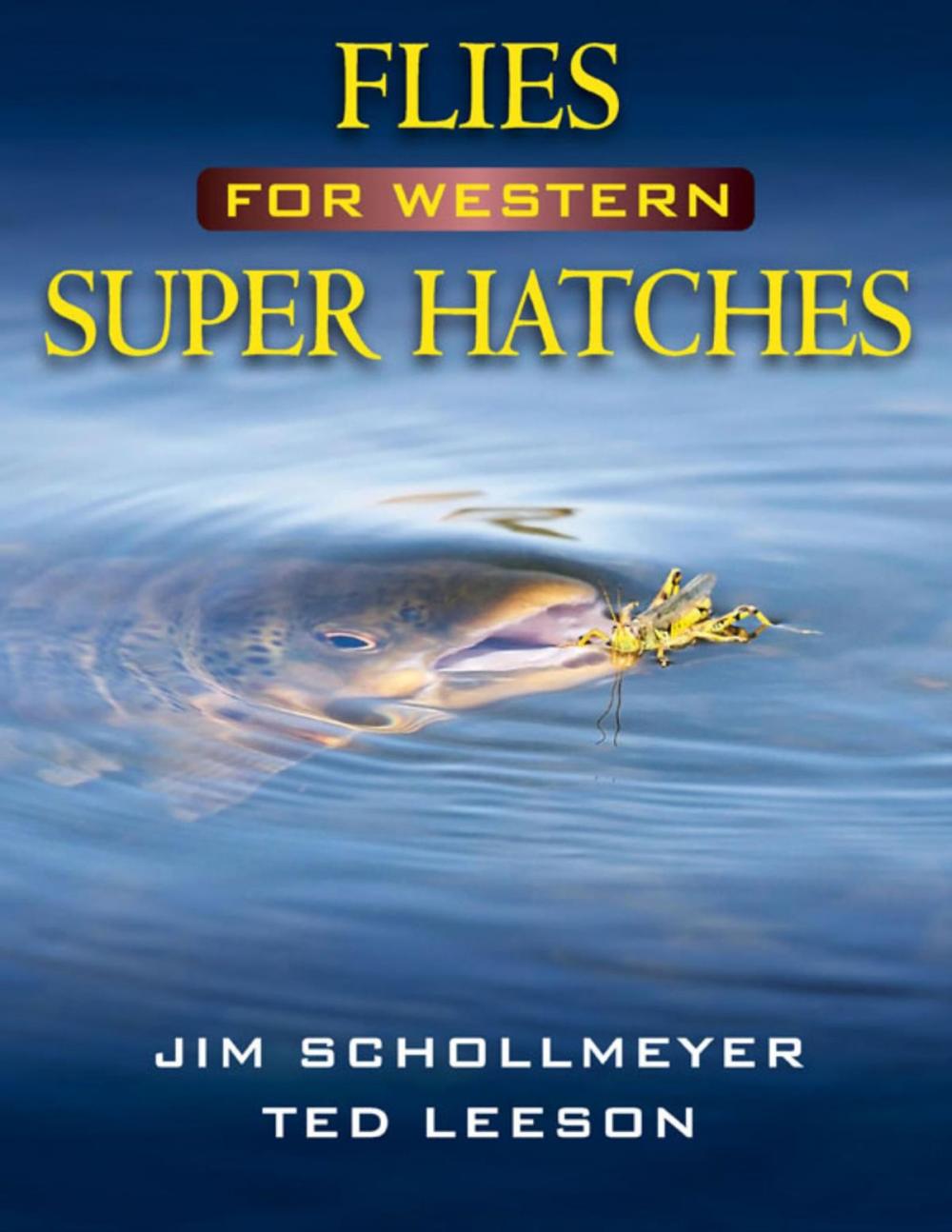 Big bigCover of Flies for Western Super Hatches