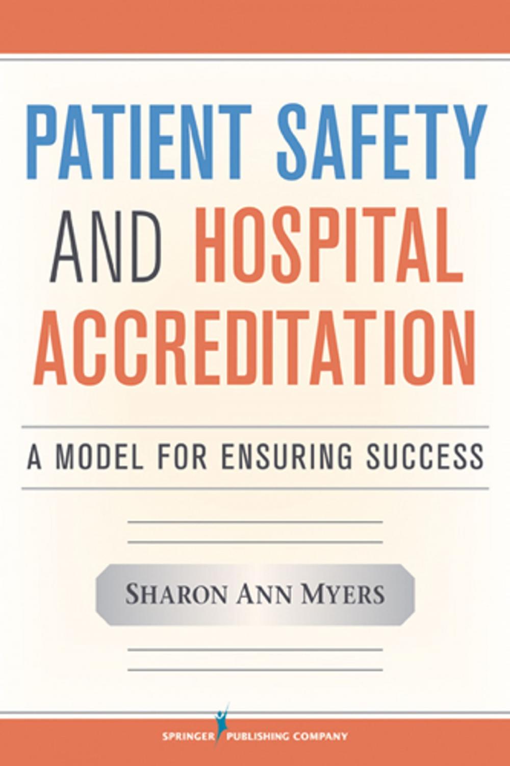 Big bigCover of Patient Safety and Hospital Accreditation
