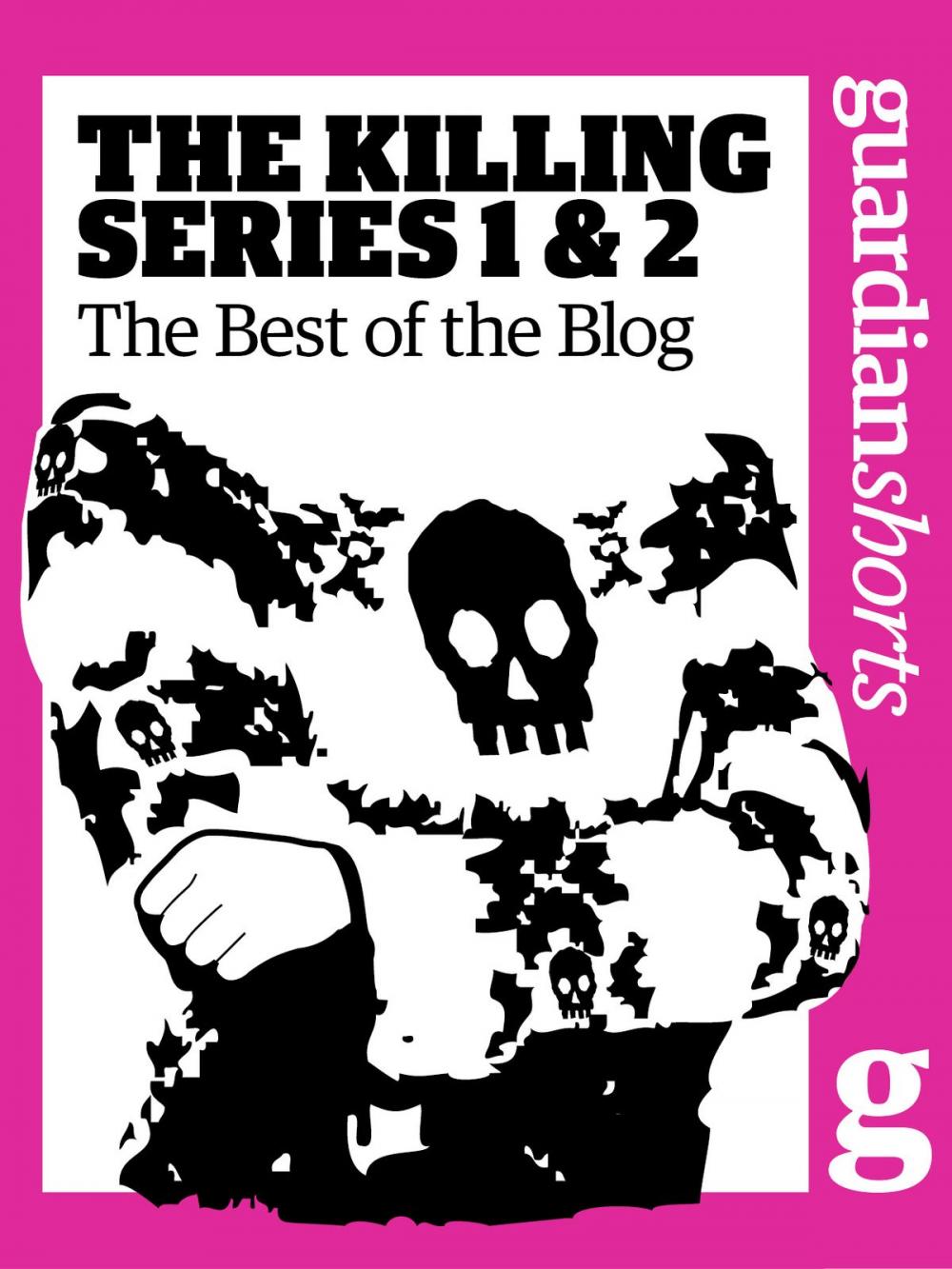 Big bigCover of The Killing Series 1 and 2: The Best of the Blog