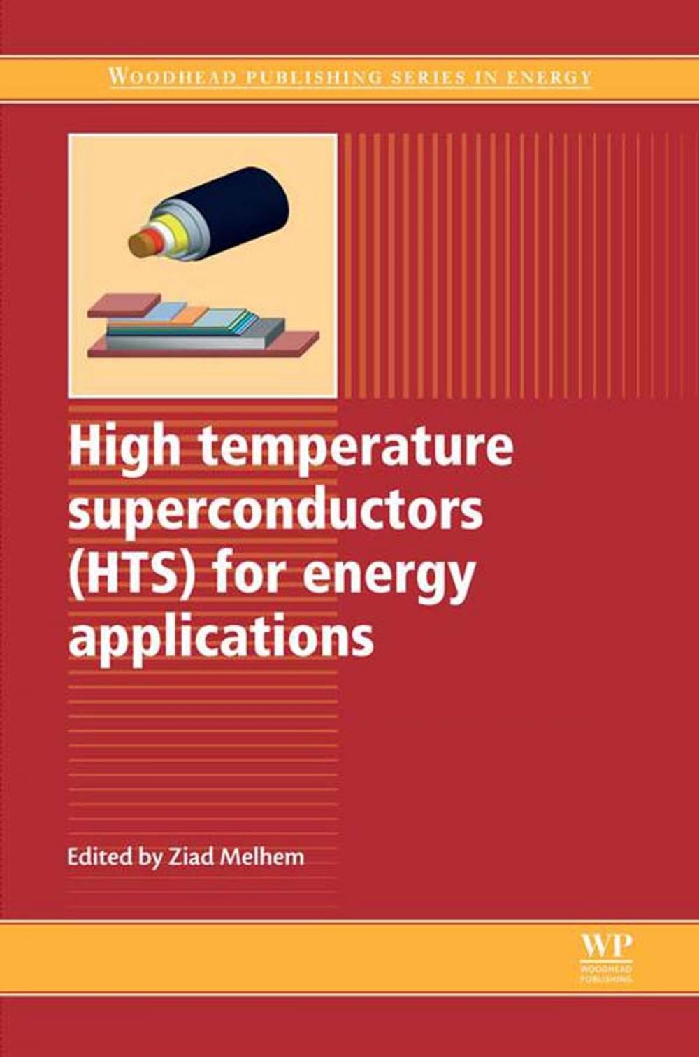 Big bigCover of High Temperature Superconductors (HTS) for Energy Applications